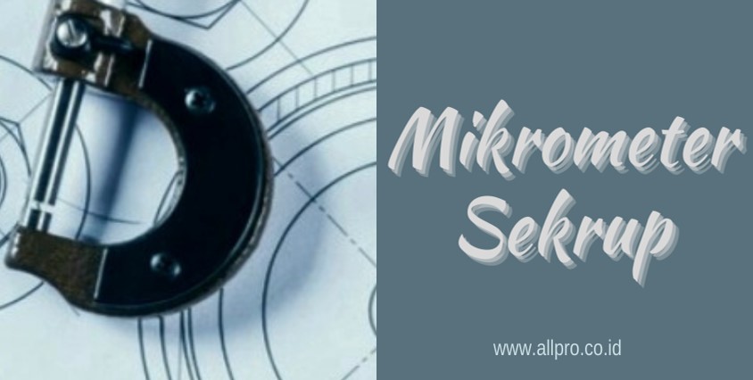Mikrometer Sekrup