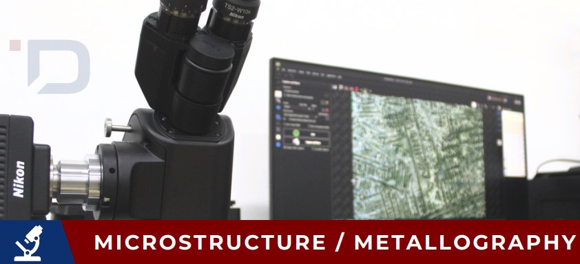 Microstructure - Metallography